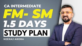 Quick Audit Discussion &amp; How to Prepare CA Inter FM-SM in 1.5 Days | ICAI Sept 2025 | Neeraj Arora
