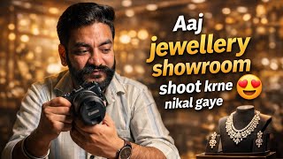 Jewellery showroom shoot kr Diya🔥| Cinematography vlog | Slog-3 setting 