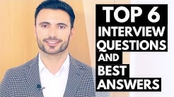 TOP 6 Job Interview Questions and Answers - Best Answer Examples
