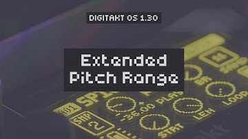 Digitakt OS Upgrade: Extended Pitch Range