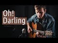 Oh! Darling (fingerstyle)