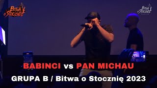 BABINCI vs PAN MICHAU | GRUPA B | BITWA O STOCZNIĘ 2023