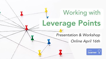 Leverage Points-  Learning Session