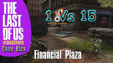 The Last of Us RM Factions - 1 V 15 COMEBACK - Full Auto + Launcher