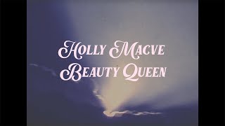 Holly Macve - Beauty Queen Lyric Video