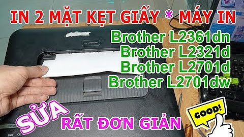 Sửa lỗi máy in bị kẹt giấy brother năm 2024