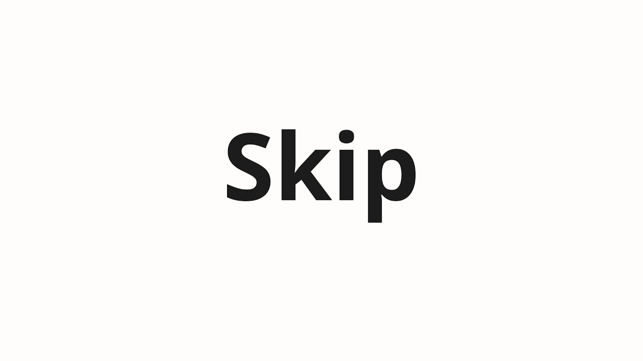 How to pronounce Skip | Скип (Skip in Russian)