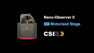 Nano-Observer II Motorized Stage | Move. Map. Measure.