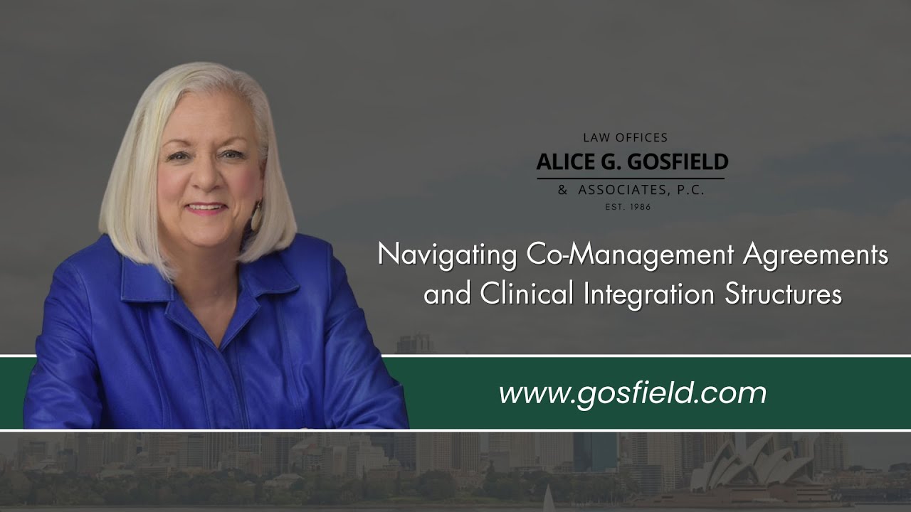 Navigating Co-Management Agreements and Clinical Integration Structures