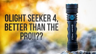 Olight Seeker 4 flashlight, better than the pro???