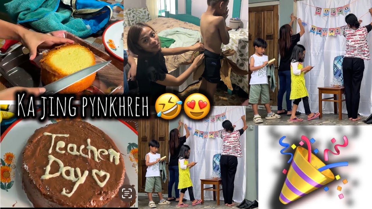 Ka jing iapynkhreh 🤭🎉(part 1)teacher’s day celebration 😍