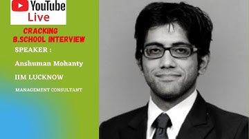Interview Series ||How to Crack B.School interview || (GD PI WAT) BY IIM Lucknow Alumnus