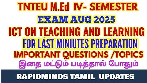 TNTEU M.Ed IV-SEMESTER: ICT ON TEACHING AND LEARNING LAST MINUTE PREPARATION QUESTIONS