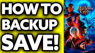How To Backup Baldur's Gate 3 Save (2025) - Step by Step