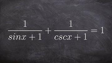 Adding two rational expressions to verify a trigonometric identity