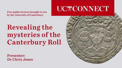 UC Connect: Revealing the Mysteries of the Canterbury Roll