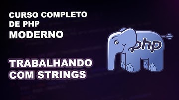 Manipulação de Strings no PHP – PHP para Iniciantes
