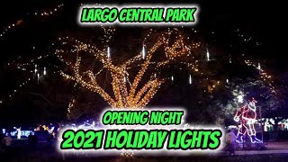 2021 Largo Central Park HOLIDAY LIGHTS opening night