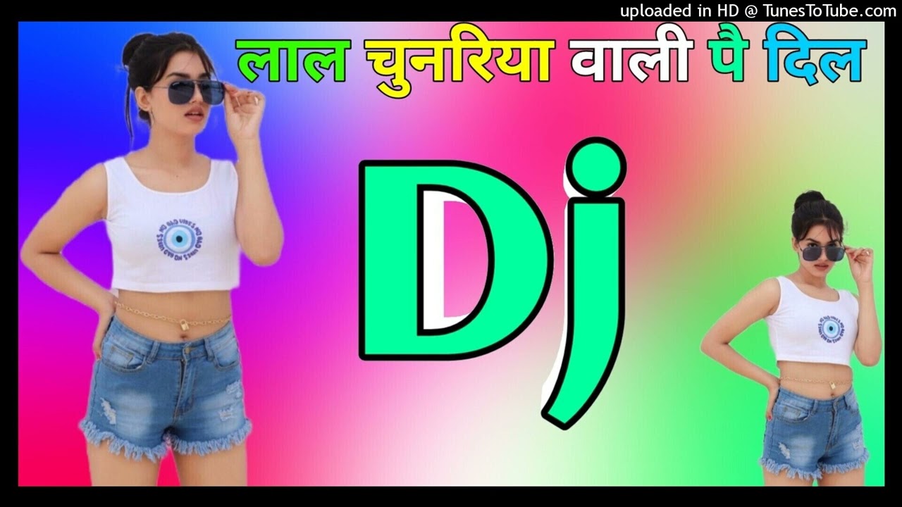 Laal Chunriya Wali pe Dil Aaya Re (Dj Remix Song) [Dj Dholki Mix] Dj song ( Dj Ramkishan Sharma