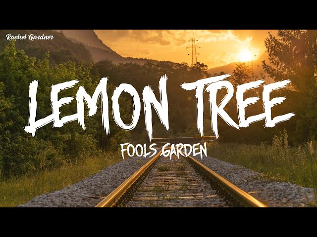 Lemon Tree - Fools Garden (Lyrics) class=