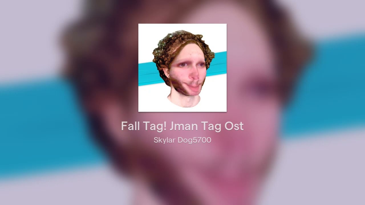 Fall Tag! Jman Tag Ost