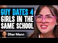 Guy dates 4 girls in the same school what happens next is shocking  dhar mann studios