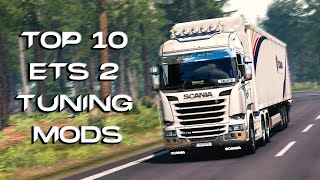 Top 10 Tuning Mods for ETS 2 1.37 | Euro Truck Simulator 2 Tuning Mods