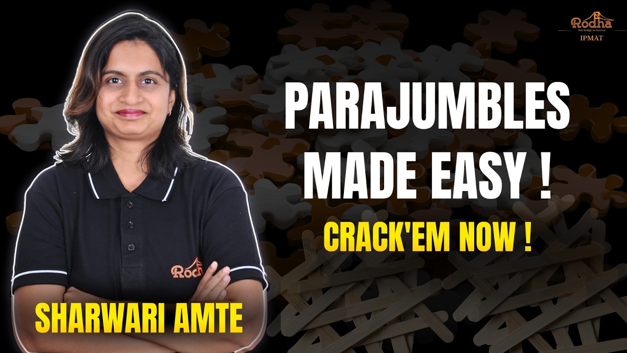Cracking PARAJUMBLES made easy !! | Sharwari Amte | IPMAT 2026