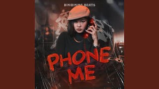 Phone Me