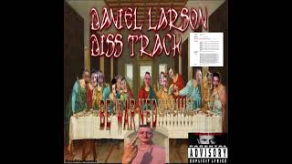 Toothbrush Hills (Daniel Larson Diss Track)