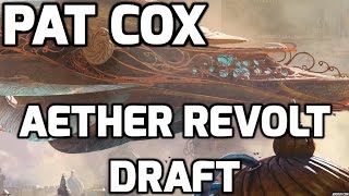 Channel PCox - Aether Revolt Draft (Match 1)