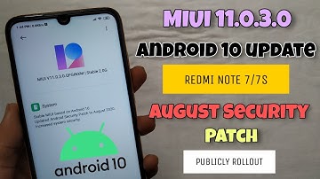 MIUI 11.0.3.0 Android 10 Update For Redmi Note 7/7S Publicly Rollout | What