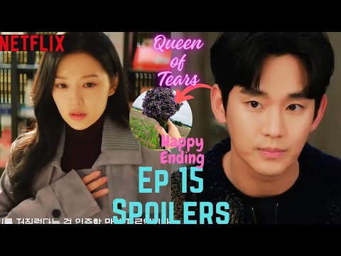 Queen of Tears Episode 15 Spoilers| HAPPY ENDING Theory came true| ENG SUB