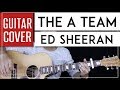 The A Team Guitar Cover Acoustic - Ed Sheeran + Onscreen Chords