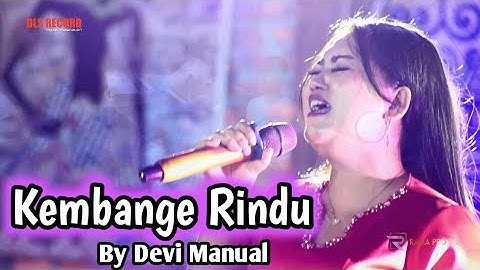 KEMBANGE RINDU - DEVI MANUAL - VERSION DLS MUSIK