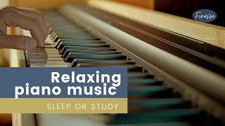 Relaxing Piano Music | Beautiful Piano Play | Stress Relief & Sleep Music | Finesse