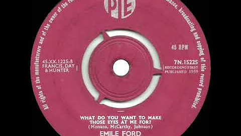 1959 Emile Ford - What Do You Want To Make Those Eyes At Me For? (#1 UK hit)