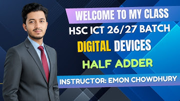 Adder-Half Adder (অর্ধ যোগের বর্তনী) HSC ICT – Digital Devices,
