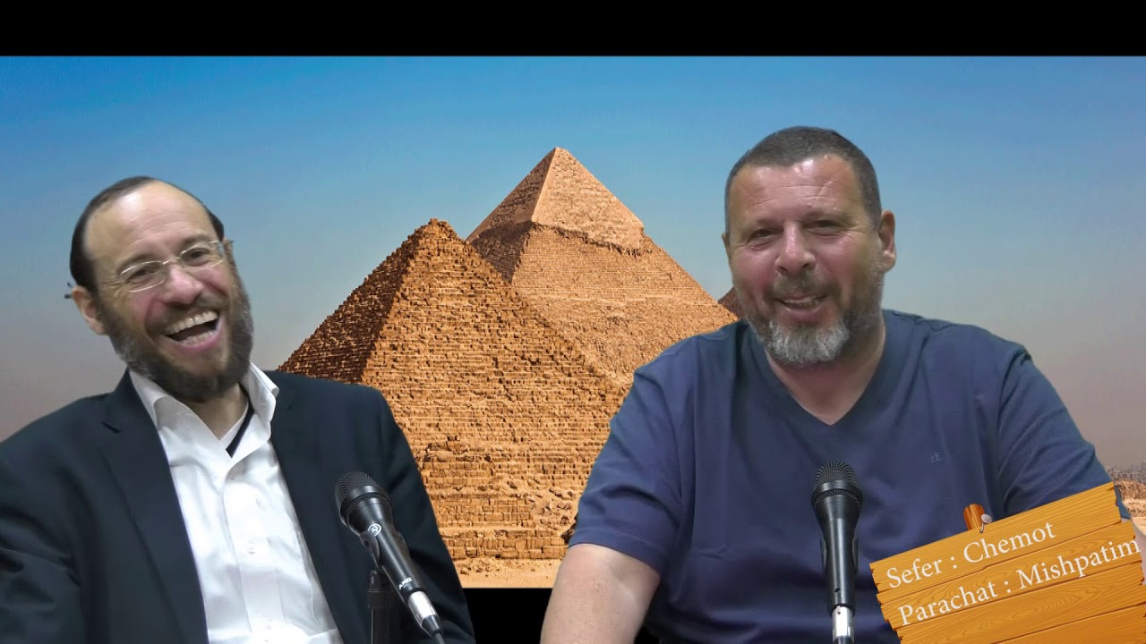 Sefer Chemot : PARACHAT MISHPATIM (18) - Saison 2 - avec le duo Rav Brand et Fabrice