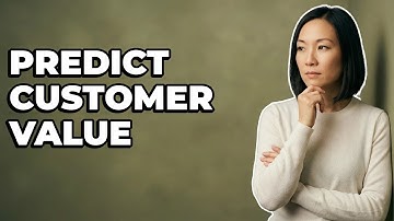 What Formula Best Predicts Customer Lifetime Value?