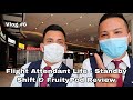 FLIGHT ATTENDANT LIFE - Standby Shift & FruityPod Review / Vlog #6