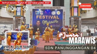 WOW VOKAL CILIK‼️ MARAWIS SDN PANUNGGANGAN 04 || FESTIVAL MARAWIS TINGKAT SD MALL TAMAN PALEM 2023