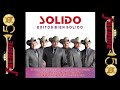 Solido - Exitos Bien Solidos (Album Completo)