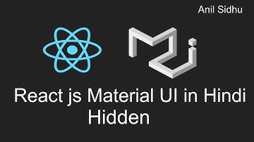 Reactjs material ui tutorial in Hindi #15 Hidden | Layout