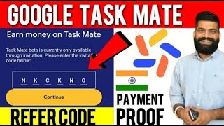 🔴Proof | Task Mate Invitation Code | Task Mate Referral Code | Google Task Mate Referral Code