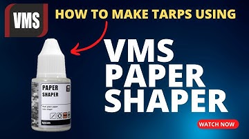 Making Tarps using VMS Paper Shaper
