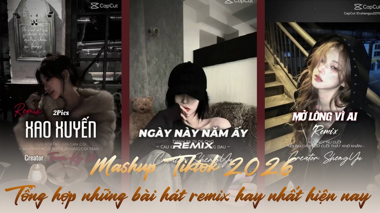 💥 Mashup Tiktok 2026 || Tổng hợp những bài hát remix hay nhất hiện nay #P9| #capcut #trending #remix