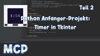 Python Anfänger-Projekt: Timer in Tkinter | Teil 2