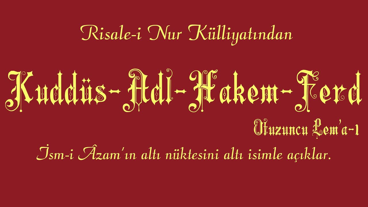 Risale-i Nur Külliyatı/Lem'alar/Otuzuncu Lem'a - İsm-i Âzam'ın altı nüktesi... 1/2