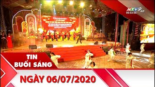 Tin Buổi Sáng - Ngày 06/07/2020 - HTV Tin Tức Mới Nhất